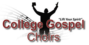 College Gospel Choirs - Lift Your Spirit!